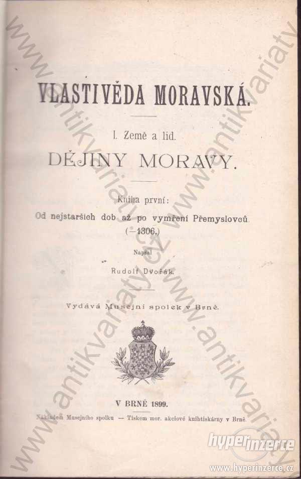 Vlastivěda Moravská Rudolf Dvořák 1899 - foto 1