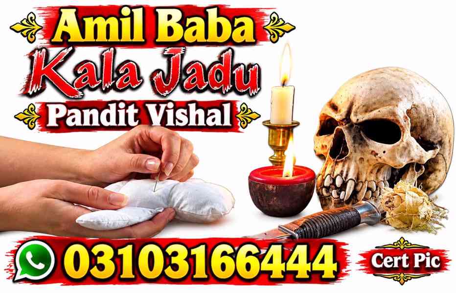 Famous Black Magic Amil Baba in Lahore,Kala Jadu Consultatio