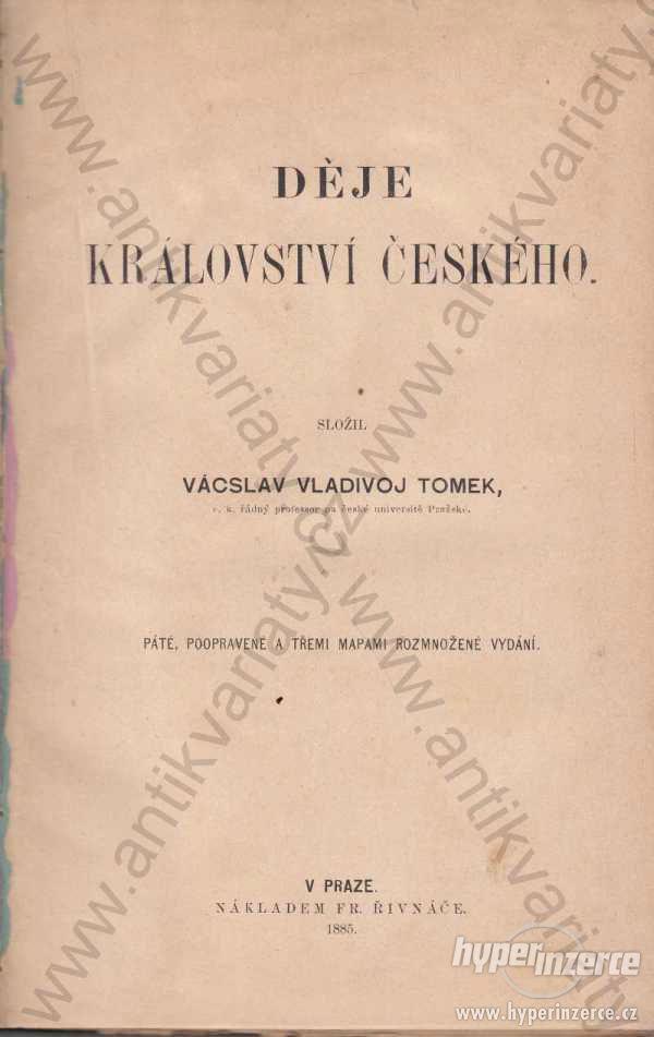 Děje království českého Vácslav V. Tomek 1885 - foto 1