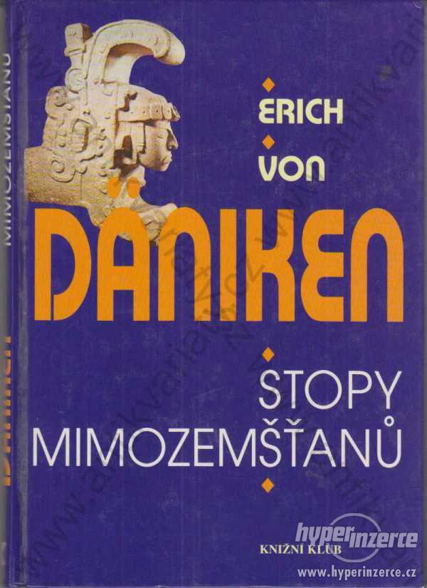 Stopy mimozenšťanů Erich von Daniken 1996 KK - foto 1
