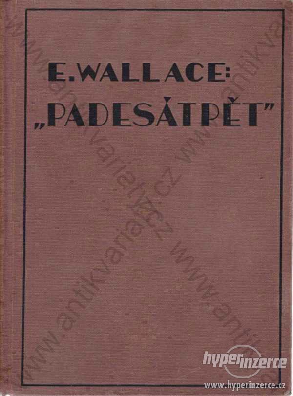 Padesátpět  Edgar Wallace 1929 - foto 1