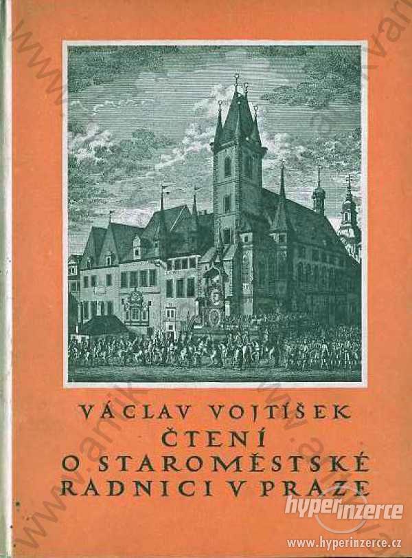 Čtení o Staroměstské radnici v Praze J. Štenc 1926 - foto 1