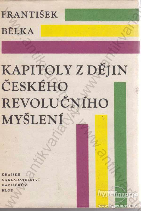 Kapitoly z dějin českého revolučního myšlení 1960 - foto 1