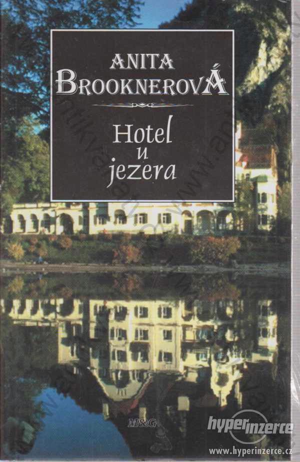 Hotel u jezera Anita Brooknerová Argo, Praha 1995 - foto 1