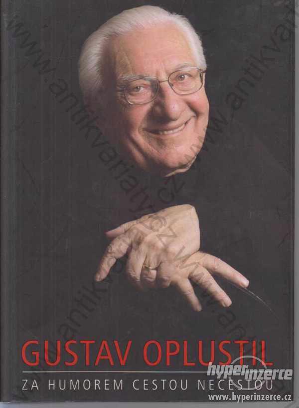 Za humorem cestou necestou Gustav Oplustil 2009 - foto 1