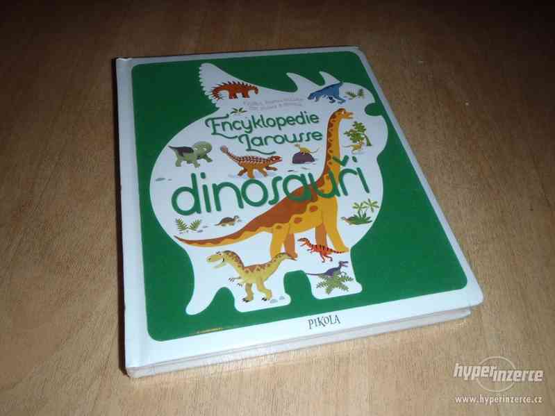 Encyklopedie Larousse Dinosauři NOVÁ kniha Bézuel - foto 1