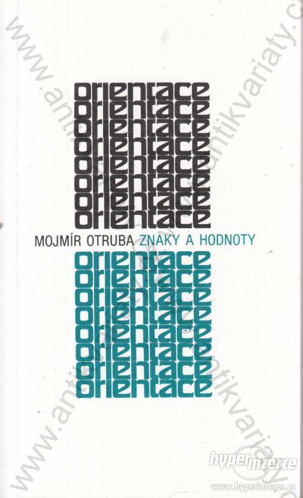 Znaky a hodnoty M. Otruba 1994 Český spisovatel - foto 1