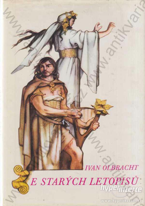 Ze starých letopisů Ivan Olbracht 1984 - foto 1