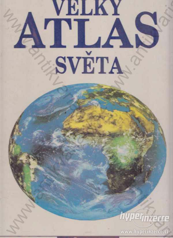 Velký atlas světa redaktor Ing. Aleš Hašek 1992 - foto 1