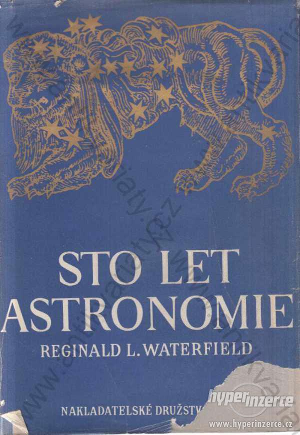 Sto let astronomie R. L. Waterfield Družstvo Máje - foto 1