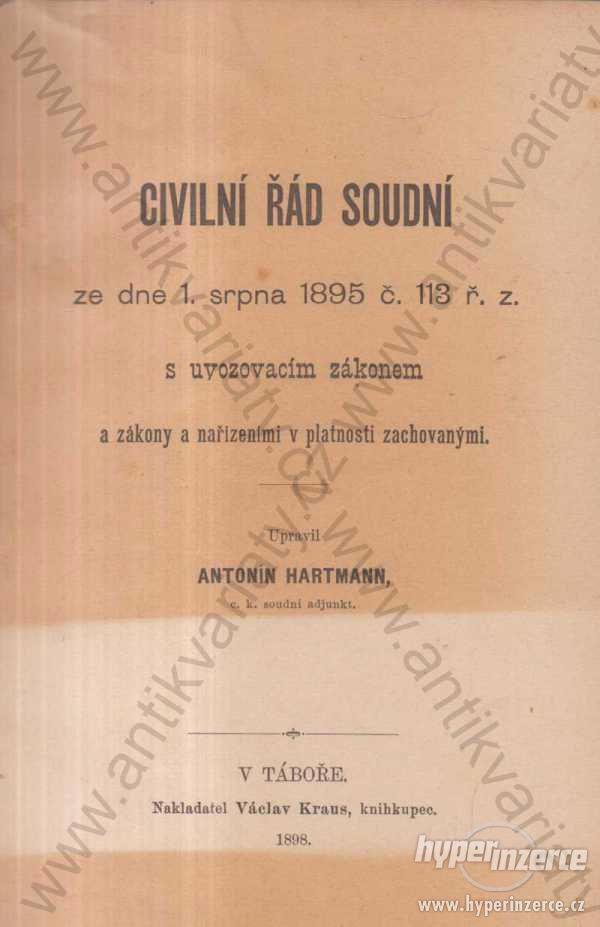 Civilní řád soudní 1895 upravil Antonín Hartmann - foto 1