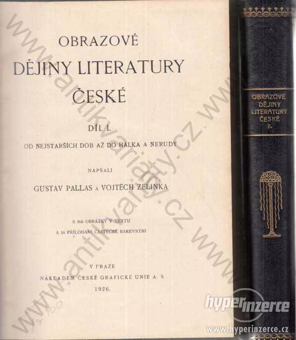Obrazové dějiny literatury České I - II. 1926 - foto 1