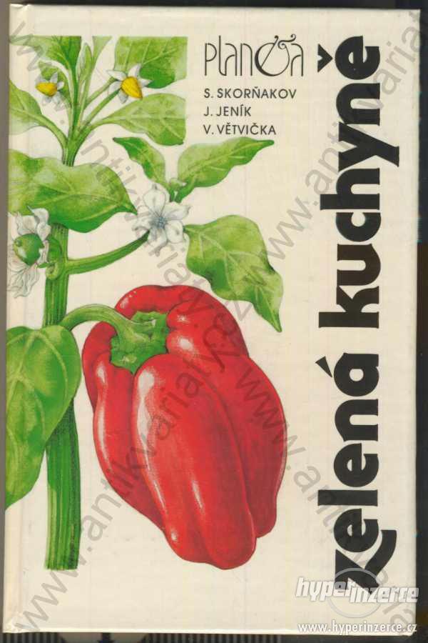 Zelená kuchyně ilustrace: Edita Plicková 1988 - foto 1
