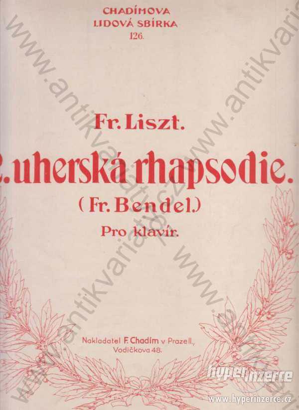 2. uherská rhapsodie Liszt Chadím, Praha 1928 - foto 1