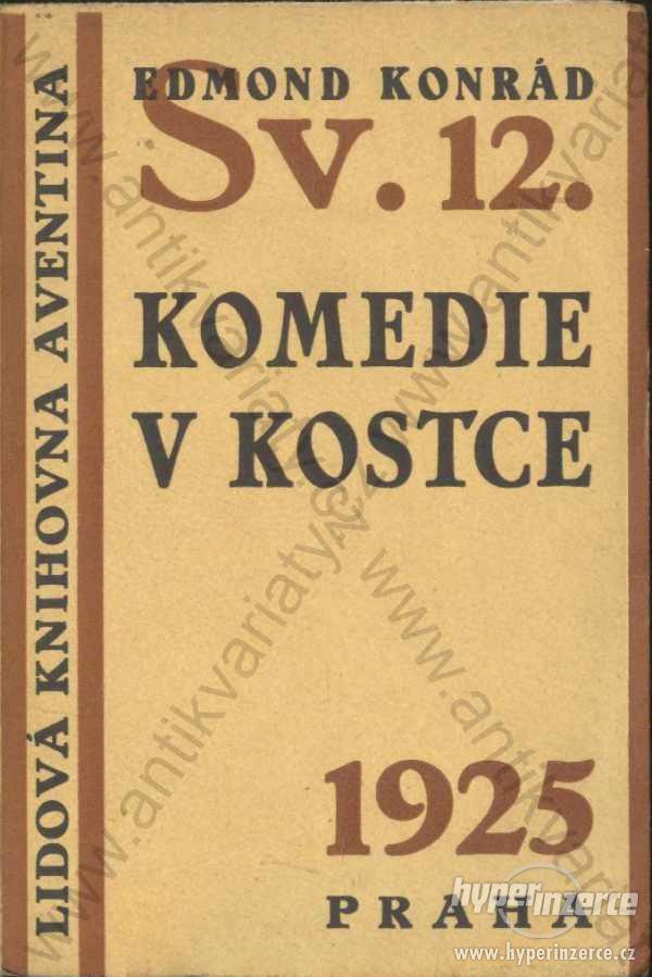 Komedie v kostce Edmond Konrád Aventinum 1925 - foto 1