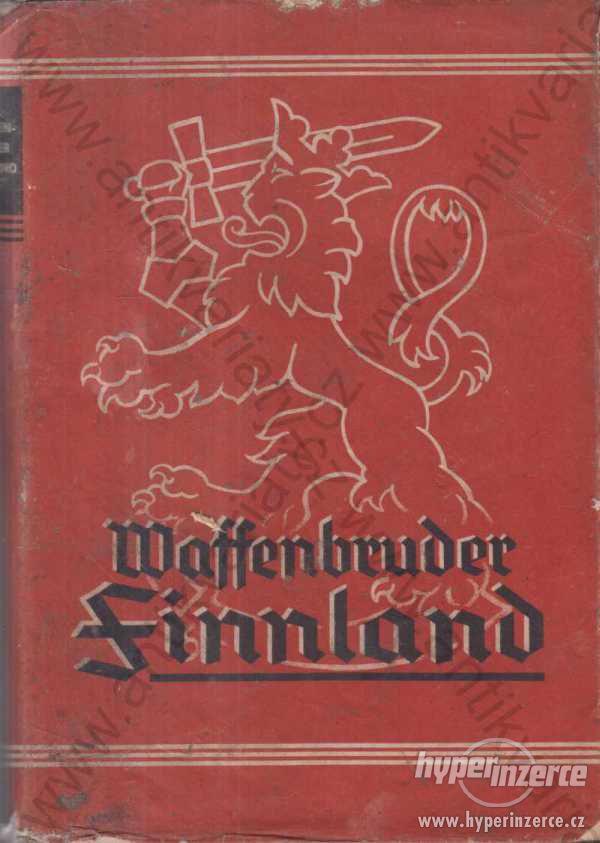 Waffenbruder Finnland 1942 Ein Buch für die deutsc - foto 1