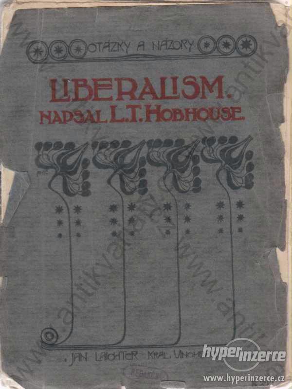 Liberalism L. T. Hobhouse 1914 Jan Laichter, Praha - foto 1