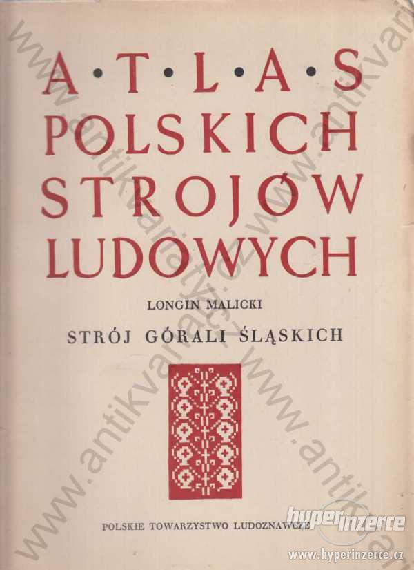 Atlas polskich strojów ludowych Longin Malicki - foto 1