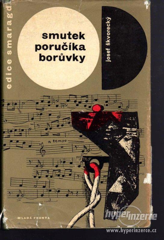 Smutek poručíka Borůvky  Josef Škvorecký 1968 -2.vydání  Kri - foto 2