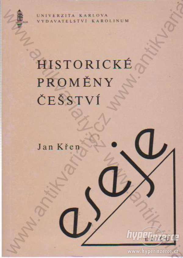 Historické proměny češství Jan Křen 1992 - foto 1
