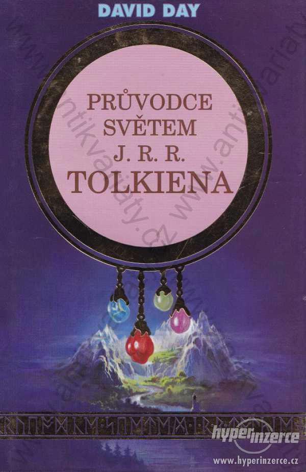 Průvodce světem J.R.R. Tolkiena David Day 1995 - foto 1