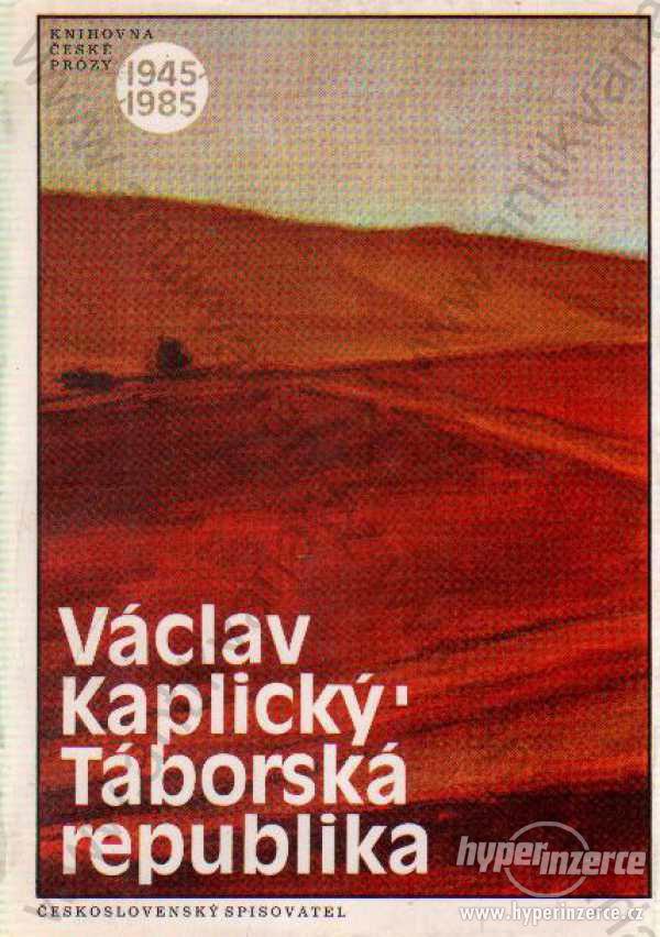Táborská republika Václav Kaplický - foto 1