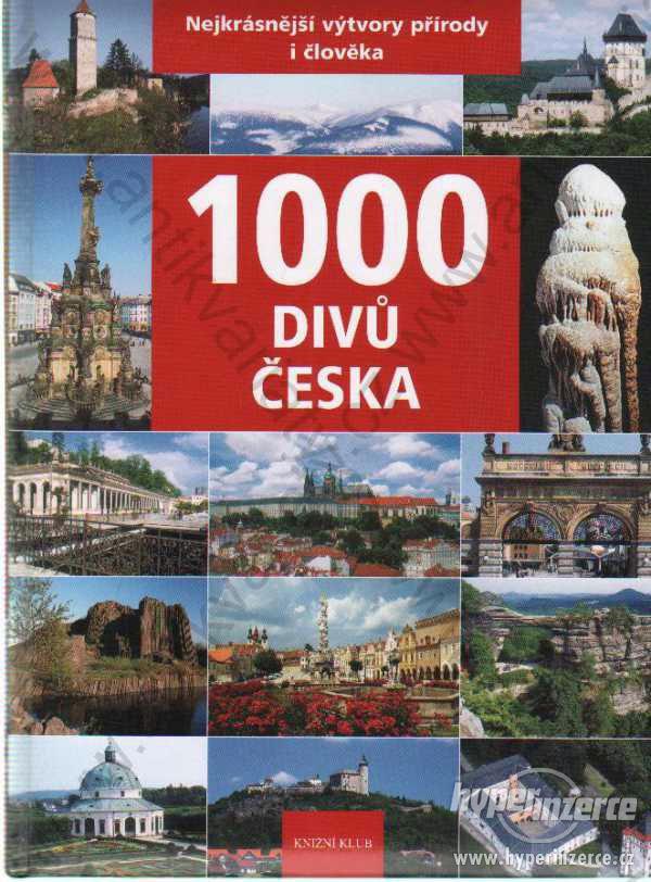 1000 divů Česka Petr David, Vladimír Soukup 2008 - foto 1