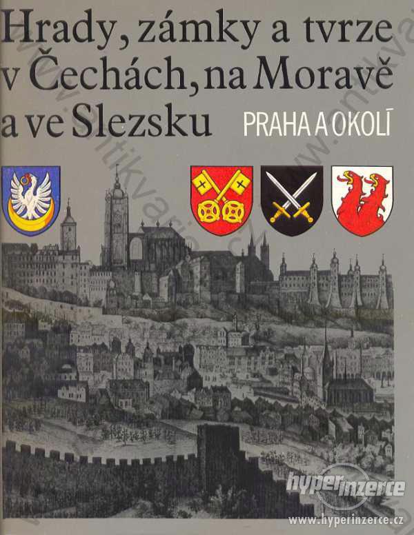Hrady, zámky a tvrze v Čechách, na Moravě  1985 - foto 1