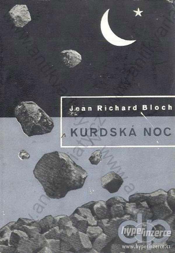 Kurdská noc Jean Richard Bloch 1937 - foto 1