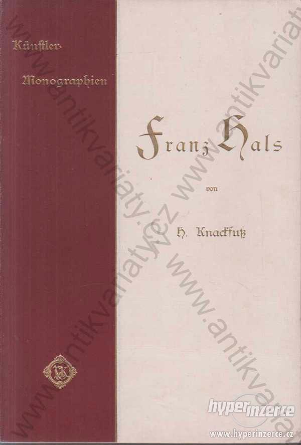 Franz Hals H. Knackfuß Bielefeld und Leipzig 1903 - foto 1