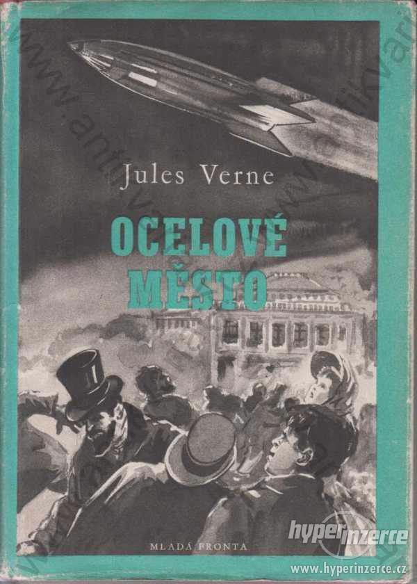 Ocelové město Jules Verne Mladá fronta, Praha 1954 - foto 1