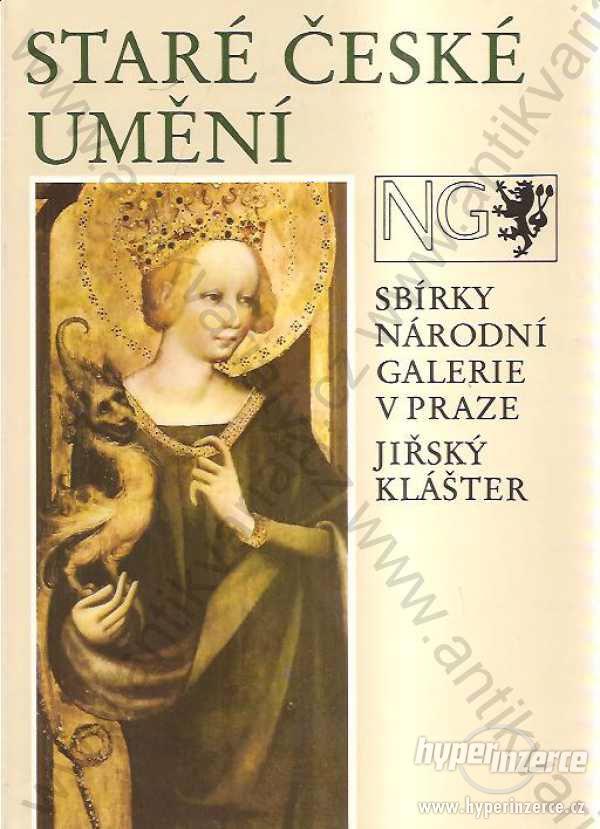 Staré české umění Sbírky NG v Praze Jiřský klášter