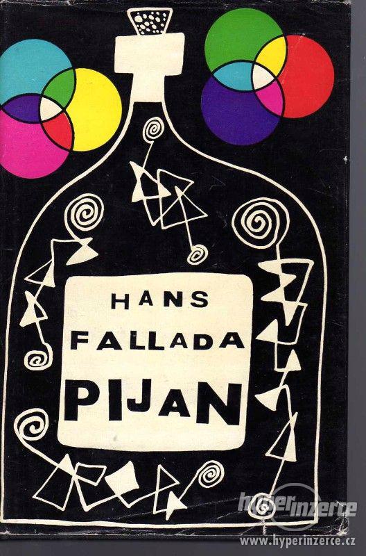 Pijan Hans Fallada - 1958 - 1.vydání + autogram - foto 2