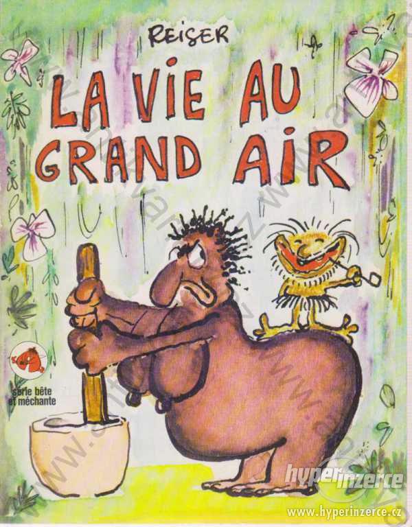 La Vie au Grand Air Reiser 1979 série bete et méc. - foto 1