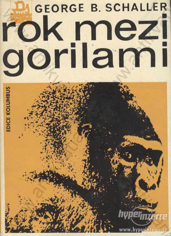 Rok mezi gorilami George B. Schaller 1969 MF - foto 1
