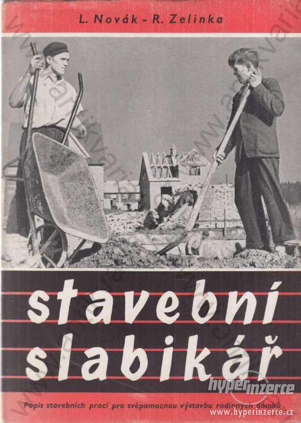 Stavební slabikář L. Novák, R. Zelinka 1955 - foto 1