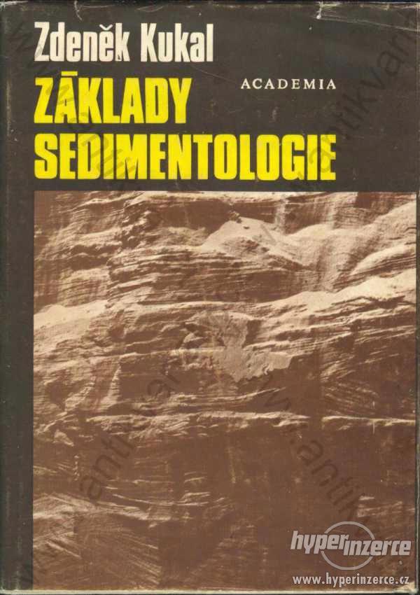 Základy sedimentologie Zdeněk Kukal 1986 - foto 1