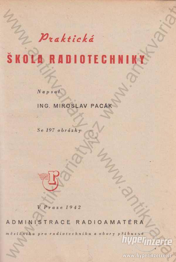 Praktická škola radiotechniky Miroslav Pacák - foto 1