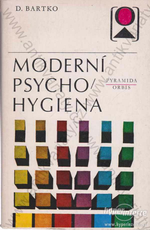 Moderní psychohygiena Daniel Bartko Panorama 1976 - foto 1