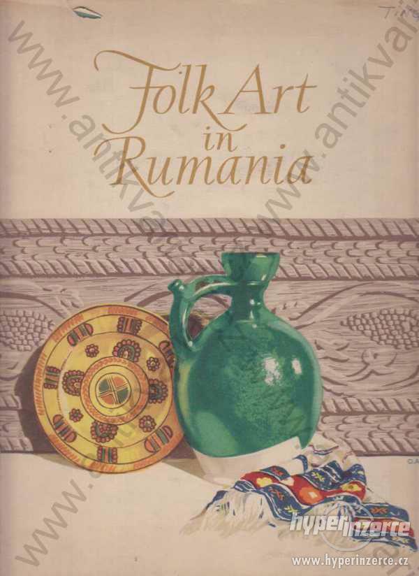 Folk Art in Rumania 1955 - foto 1