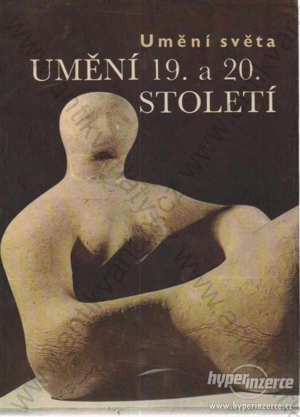 Umění 19. a 20. Století Artia 1981 Norbert Lynton - foto 1