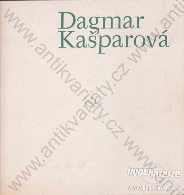 Dagmar Kašparová katalog výstavy SČVÚ 1985 - foto 1