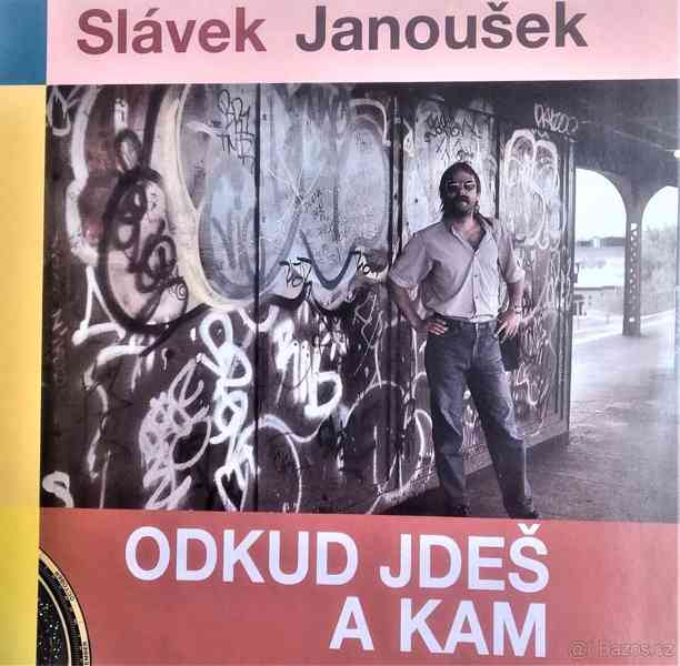 Slávek Janoušek – Odkud jdeš a kam ( LP ) - foto 1