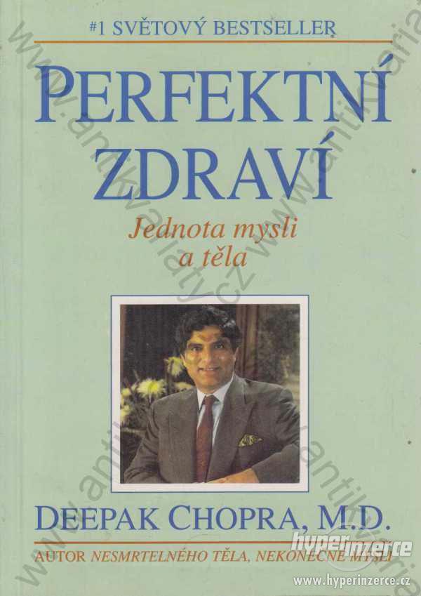 Perfektní zdraví Deepak Chopra Pragma, Praha 1994 - foto 1