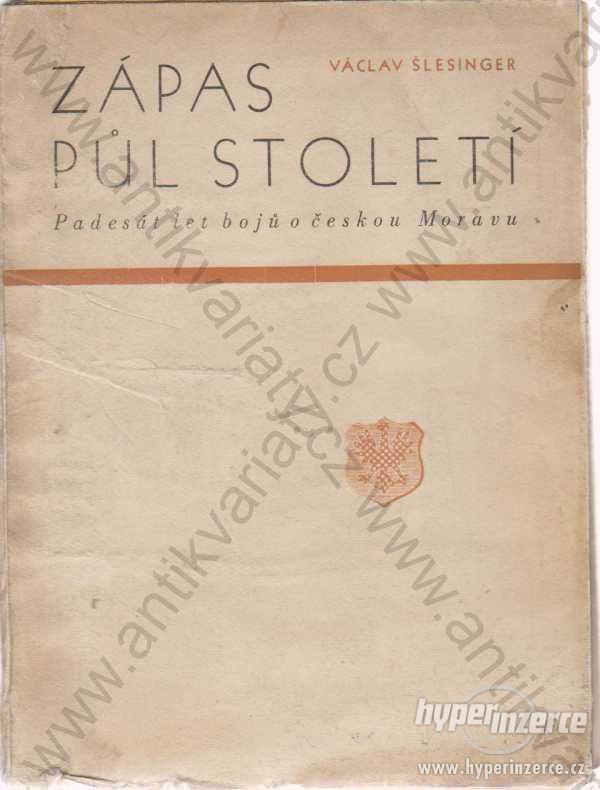 Zápas půl století Václav Šlesinger 1946 Novela - foto 1