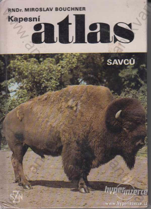 Kapesní atlas savců Miroslav Bouchner 1982 - foto 1