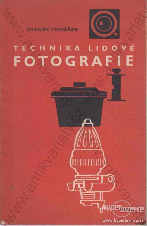 Technika lidové fotografie Zdeněk Tomášek 1958 - foto 1