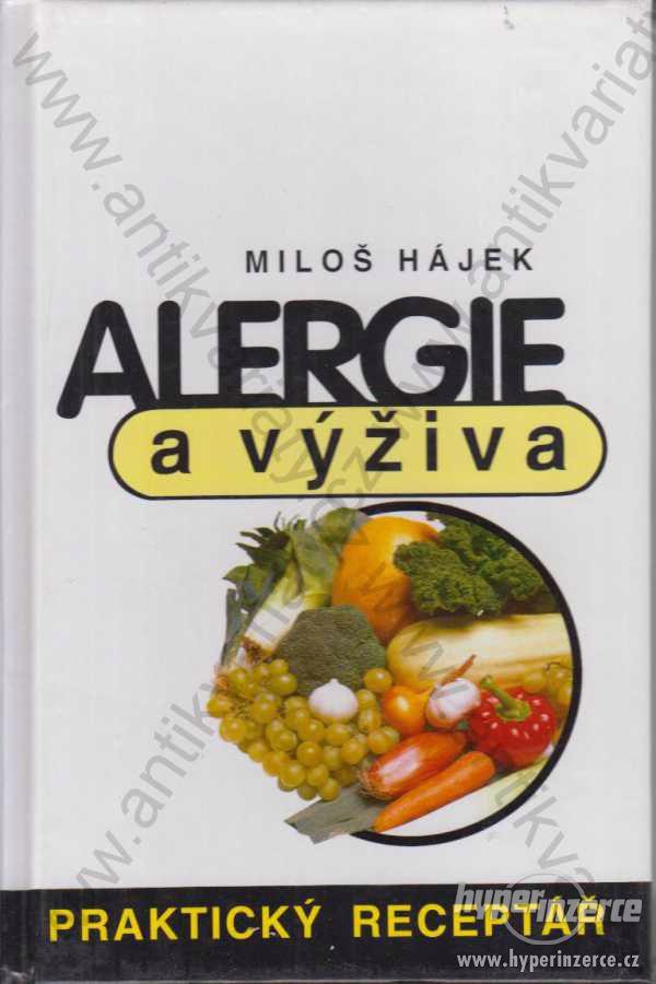 Alergie a výživa Miloš Hájek 1994 - foto 1