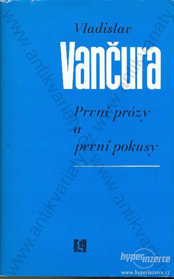 První prózy a první pokusy Vladislav Vančura 1985 - foto 1