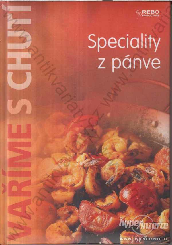 Vaříme s chutí: Speciality z pánve 2008 - foto 1